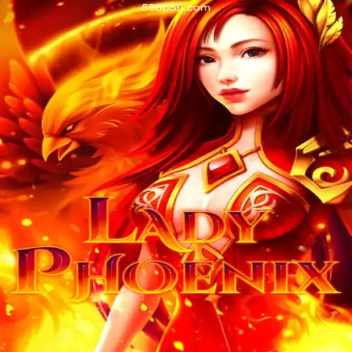 Exploring the Enchanting World of LadyPhoenix: A Thrilling Journey at 59BB.com Oficial 💯️